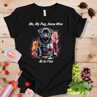 Me My black Pug Some Wine_All Is Fine