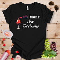 I make pour decisions