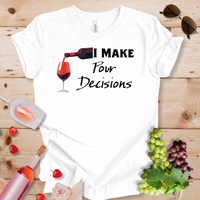 I make pour decisions