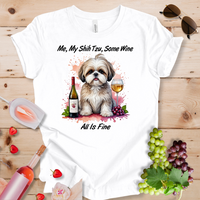 Me My Shih Tzu Some Wine_All is Fine