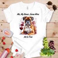 Me My Boxer Some Wine_All is Fine